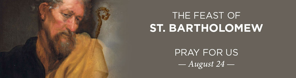 Feast of St. Bartholomew 