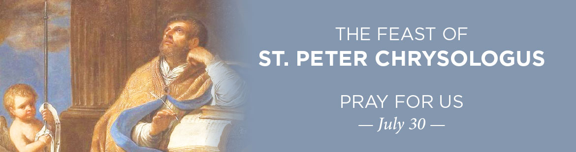 Feast of St. Peter Chrysologus 