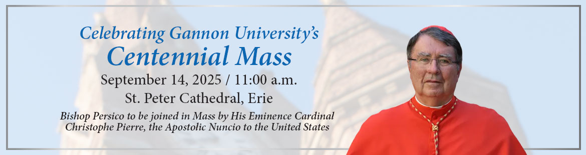 Gannon Centennial Mass