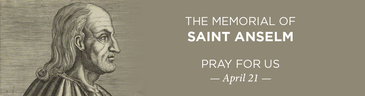 Memorial of St. Anselm