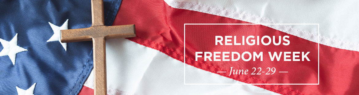 Religious Freedom Week 