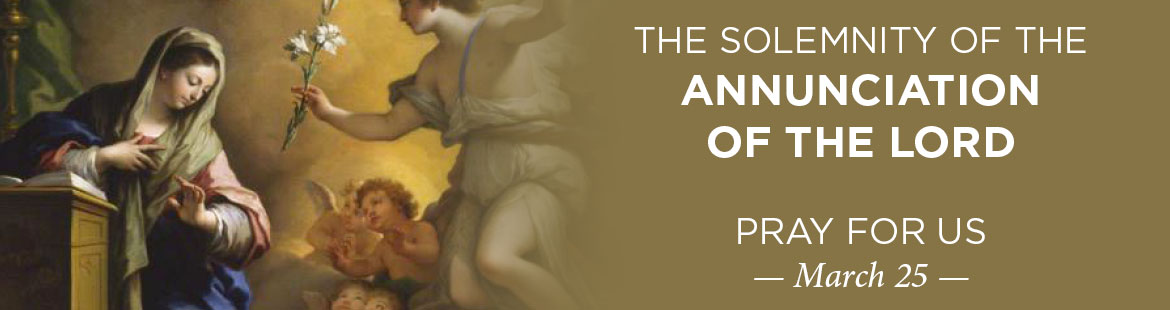Solemnity of the Annunciation of the Lord 